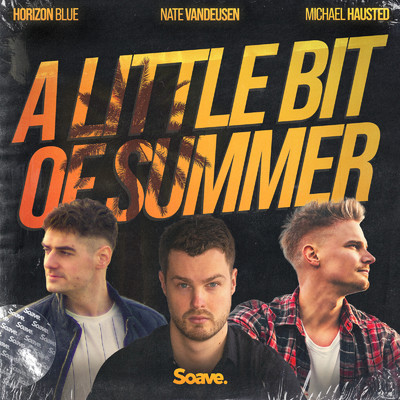 シングル/A Little Bit of Summer (feat. Michael Hausted)/Nate VanDeusen & Horizon Blue