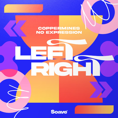 Left Right/Coppermines & No ExpressioN