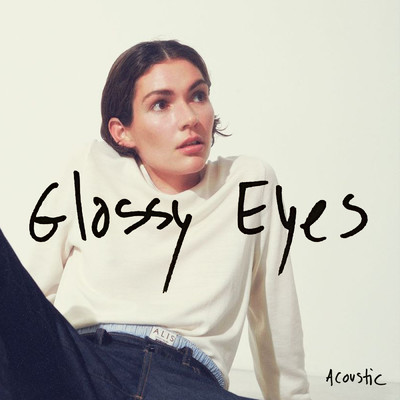 Glassy Eyes (Acoustic)/Freja Kirk
