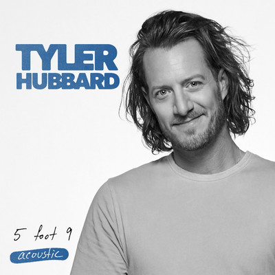 シングル/5 Foot 9 (Acoustic)/Tyler Hubbard