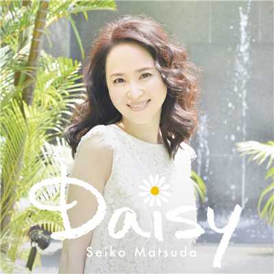 アルバム/Daisy/松田聖子