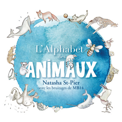アルバム/L'alphabet des animaux/Natasha St-Pier