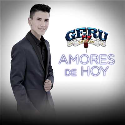 シングル/Amores De Hoy/Geru Y Su Legion 7