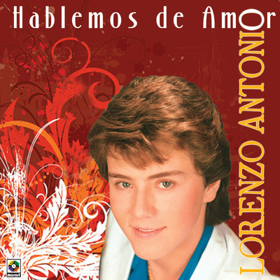 アルバム/Hablemos de Amor/Lorenzo Antonio