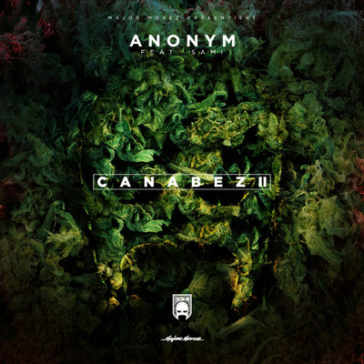 Canabez 2 (Explicit) (featuring Sami)/Anonym