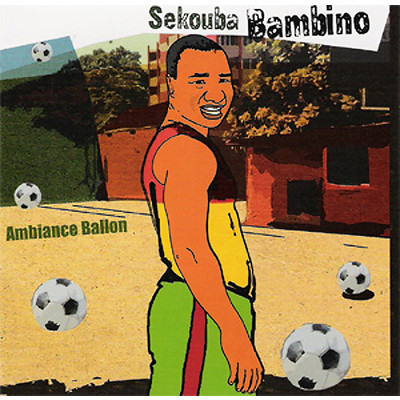アルバム/Ambiance ballon/Sekouba Bambino