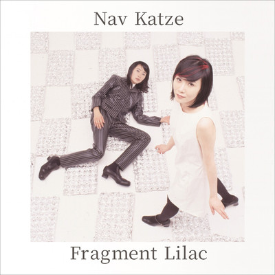 アルバム/Fragment Lilac+1/Nav Katze