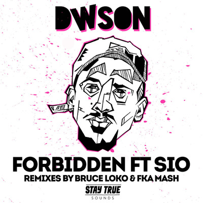 Forbidden (feat. Sio) [Bruce Loko Remix]/Dwson