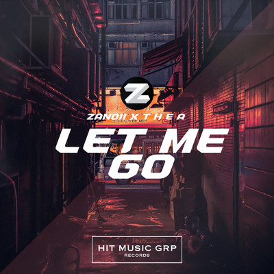 Let Me Go/Zanoii & Thea Fagerhaug