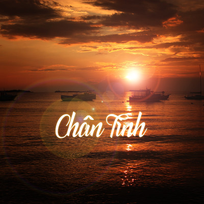 シングル/Chan Tinh/Hang Han
