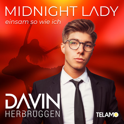 Midnight Lady (Einsam so wie ich)/Davin Herbruggen