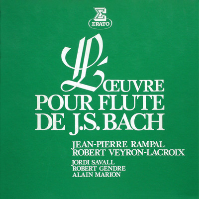 Bach: L'oeuvre pour flute/Jean-Pierre Rampal／Robert Veyron-Lacroix／Jordi Savall