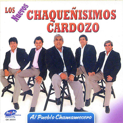 Al Pueblo Chamamecero/Los Nuevos Chaquenisimos Cardozo