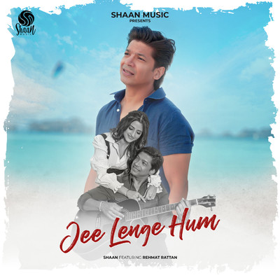 シングル/Jee Lenge Hum/Shaan