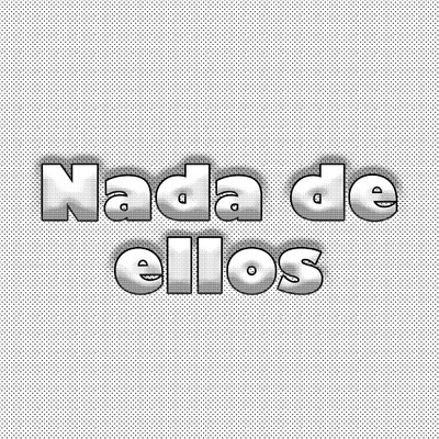 シングル/Nada de ellos/Botollo Rawlo