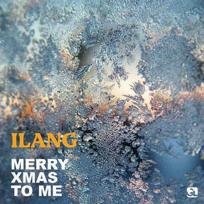 Merry Xmas To Me/Ilang