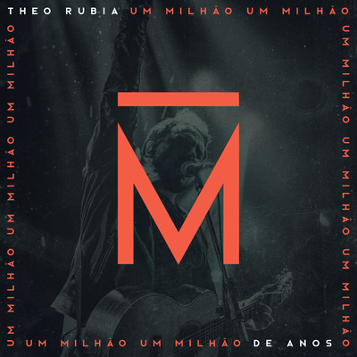 シングル/Um Milhao de Anos/Theo Rubia