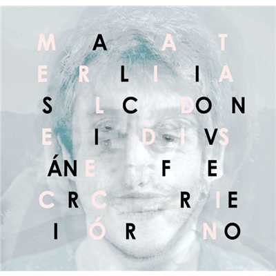 Material de diseccion (feat. Ivan Ferreiro)/Pachi Garcia Alis