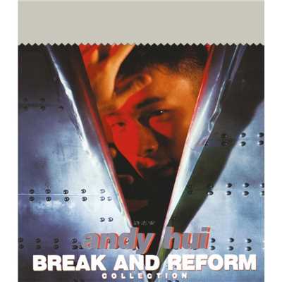 Break And Reform Collection (Capital Artists 40th Anniversary Series)/Andy Hui