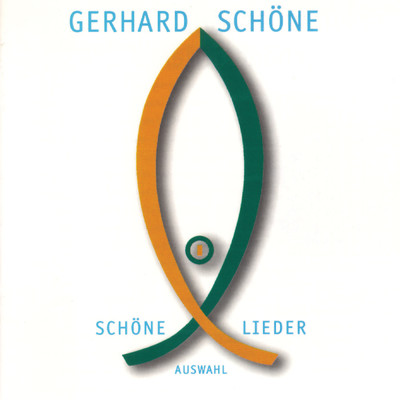 アルバム/Schone Lieder/Gerhard Schone