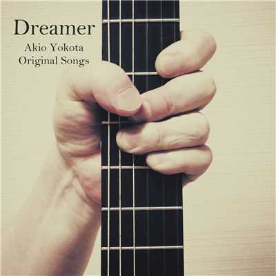 Dreamer/横田明紀男