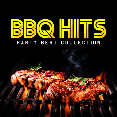 BBQ HITS -PARTY BEST COLLECTION-/PLUSMUSIC