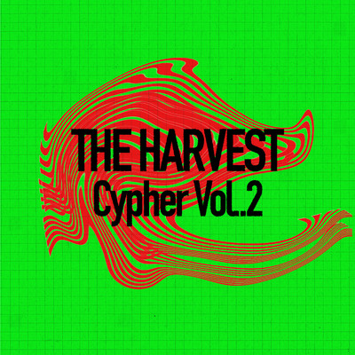 ego death - THE HARVEST Cypher Vol.2 -/THE HARVEST