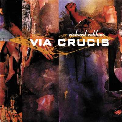 Robbins: Via Crucis/Via Crucis