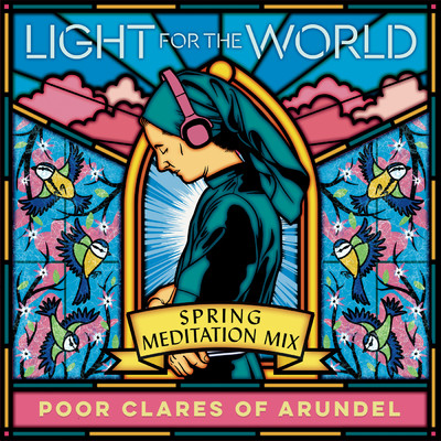 Morgan, Pochin: Spring: Ubi Caritas - Illumination II/Poor Clare Sisters Arundel