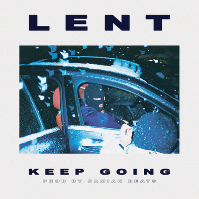 シングル/Keep Going (Explicit)/Lent