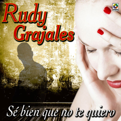 Por Que Negar/Rudy Grajales