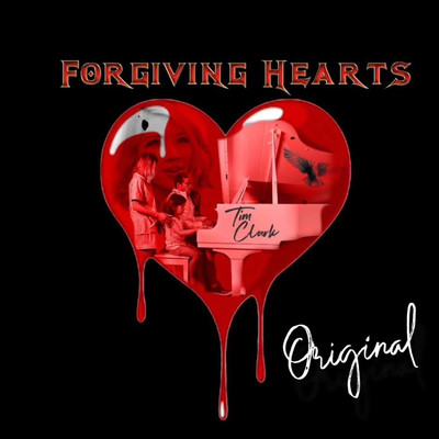 シングル/Forgiving Hearts (Original)/Tim Clark