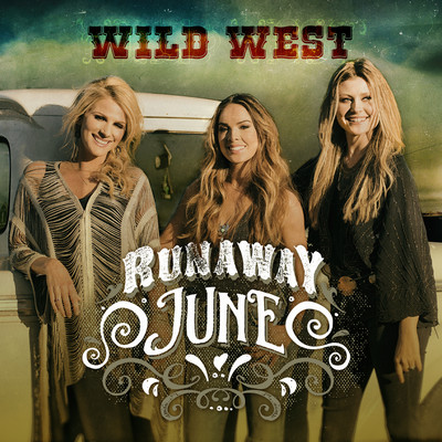 Wild West/Runaway June