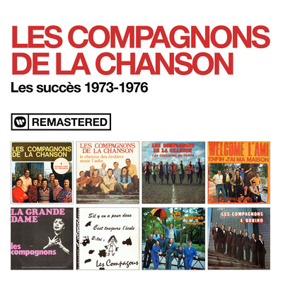 アルバム/Les succes 1973-1976 (Remasterise en 2020)/Les Compagnons de la Chanson