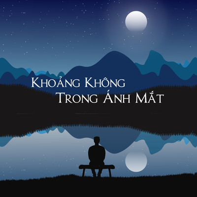 Khoang Khong Trong Anh Mat/Nguyen Minh Hieu