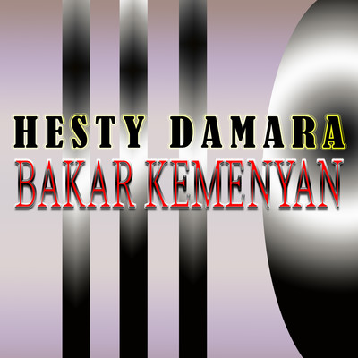 シングル/Bakar Kemenyan/Hesty Damara