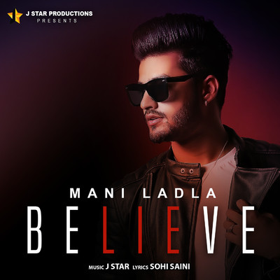 Believe/Mani Ladla