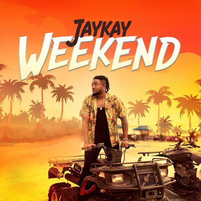 Weekend/Jaykay