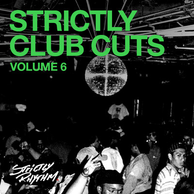 Strictly Club Cuts, Vol. 6/Various Artists