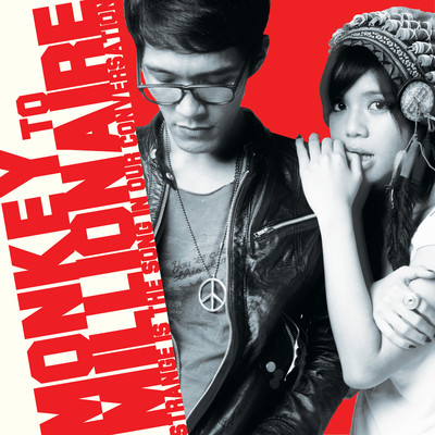 Strange Is the Song in Our Conversation (feat. Marsha Suryawinata)/Monkey To Millionaire