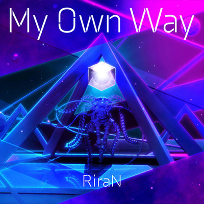 シングル/My Own Way/RiraN