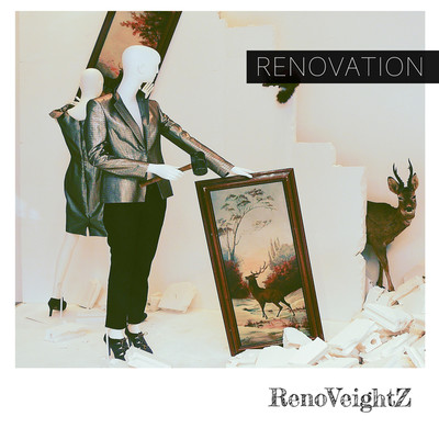 アルバム/RENOVATION/RenoVeightZ