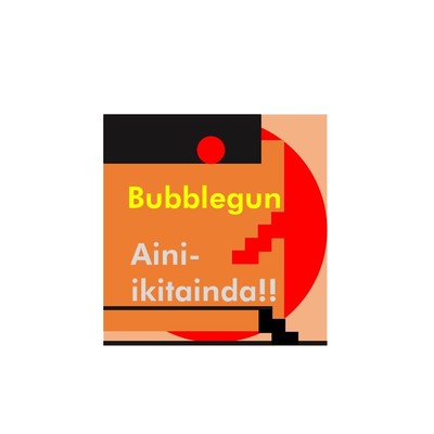 Bubblegun