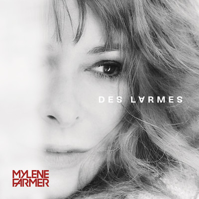 Des larmes (Radio Edit)/Mylene Farmer