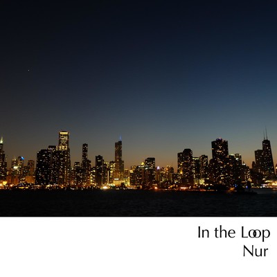 アルバム/In the Loop/Nur