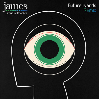 Beautiful Beaches (Future Islands Remix)/ジェイムス
