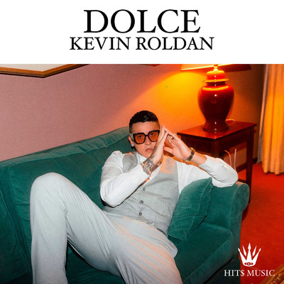 シングル/DOLCE (Explicit)/KEVIN ROLDAN
