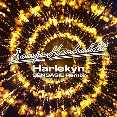 Harlekyn (featuring SENSASIE／SENSASIE Remix)/Sonja Herholdt