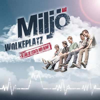 アルバム/Wolkeplatz ／ Su lang die Leechter noch brenne/Miljo