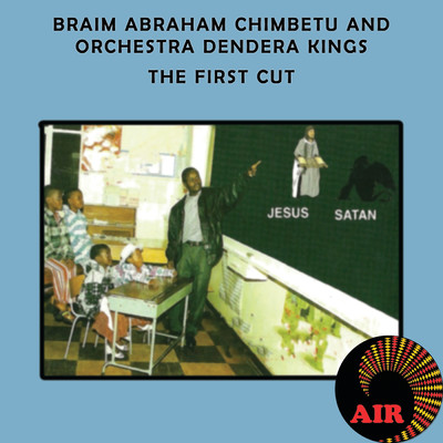 Braim Abraham Chimbetu／Orchestra  Dendera Kings